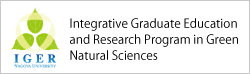 Integrative Graduate Education and Research Program in Green Natural Sciences / Integrative Graduate Education and Research Program in Green Natural Sciences